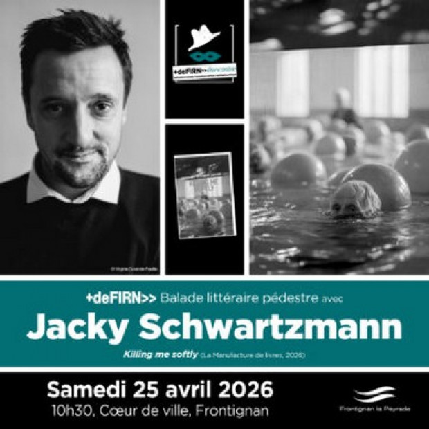 « +deFIRN » Balade avec Jacky Schwartzmann